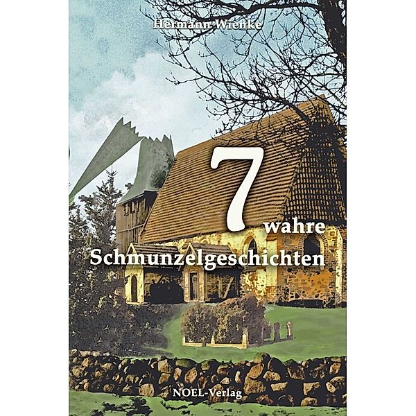 7 wahre Schmunzelgeschichten, Hermann Wienke