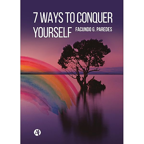 7 ways to conquer yourself, Facundo G. Paredes