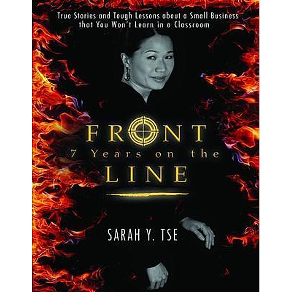 7 Years on the Front Line, Sarah Y. Tse