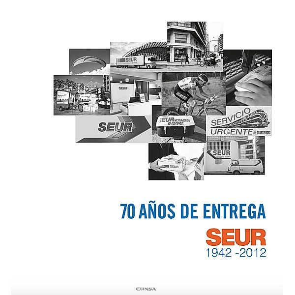 70 años de entrega. SEUR 1942-2012, Elena San Román López, Josèp Tapies Lloret, Águeda Gil López