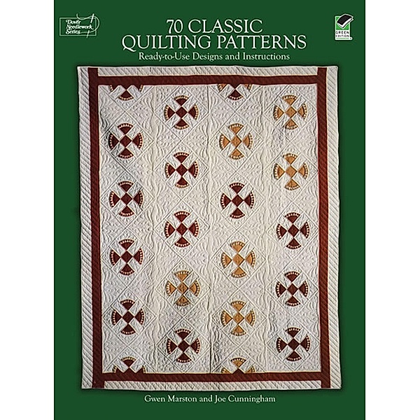 70 Classic Quilting Patterns / Dover Quilting, Gwen Marston, Joe Cunningham