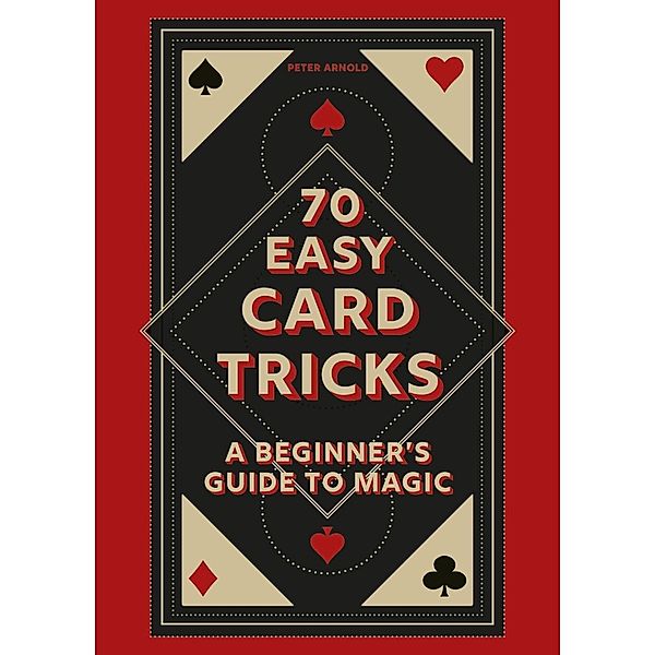 70 Easy Card Tricks, Peter Arnold