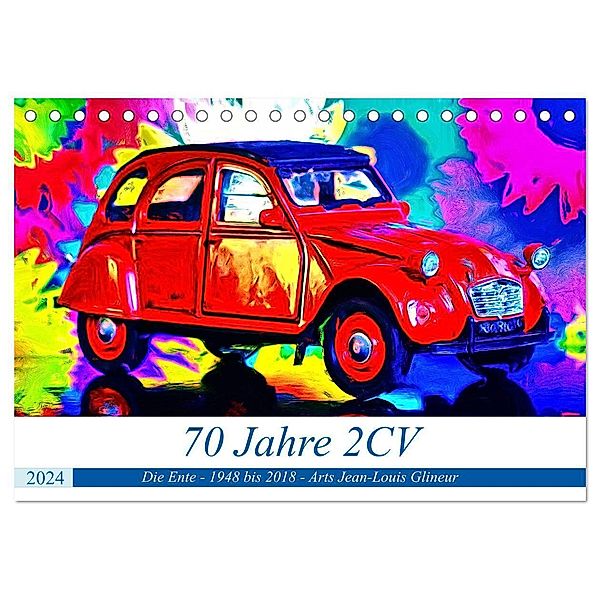 70 Jahre 2CV (Tischkalender 2024 DIN A5 quer), CALVENDO Monatskalender, Jean-Louis Glineur alias DeVerviers