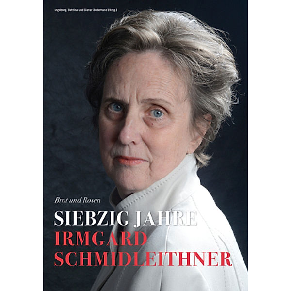 70 Jahre Irmgard Schmidleithner