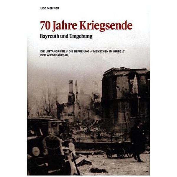70 Jahre Kriegsende, Udo Meixner