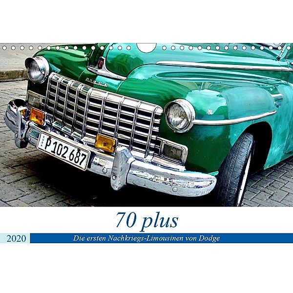 70 plus - Die ersten Nachkriegs-Limousinen von Dodge (Wandkalender 2020 DIN A4 quer), Henning von Löwis of Menar, Henning von Löwis of Menar
