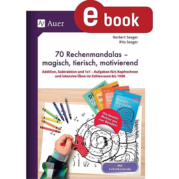 70 Rechenmandalas - magisch, tierisch, motivierend, Norbert Seeger, Rita Seeger