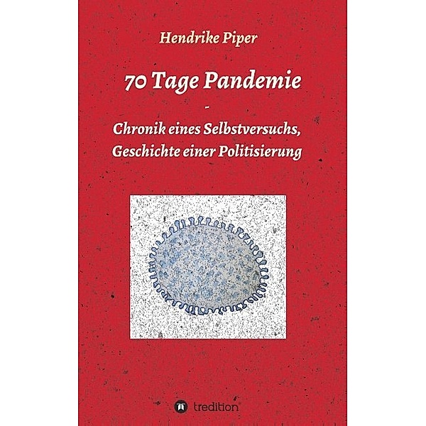 70 Tage Pandemie, Hendrike Piper