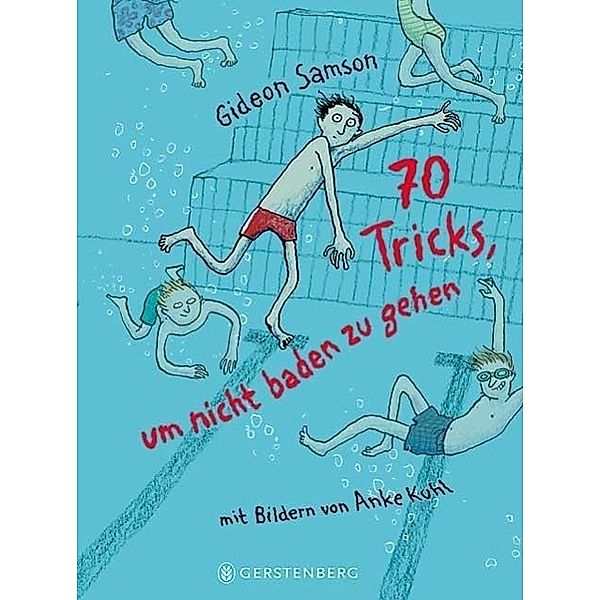 70 Tricks, um nicht baden zu gehen, Gideon Samson
