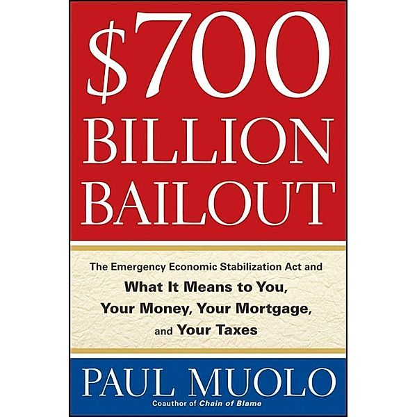 $700 Billion Bailout, Paul Muolo