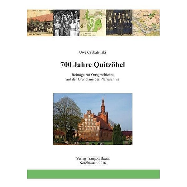 700 Jahre Quitzöbel, Uwe Czubatynski