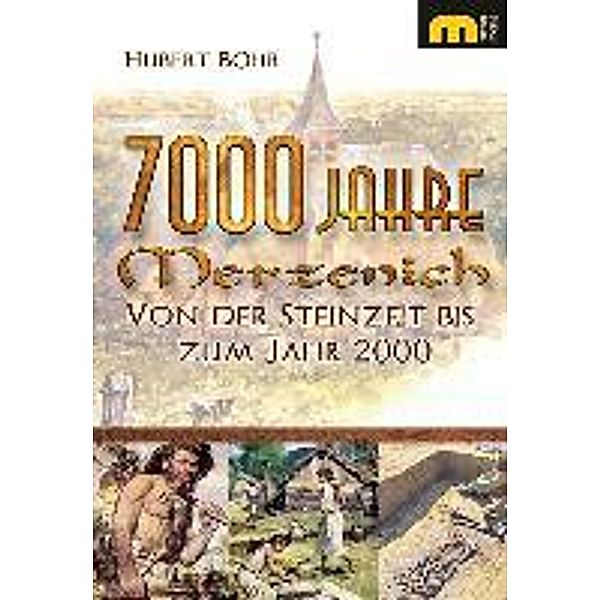 7000 Jahre Merzenich, Hubert Böhr