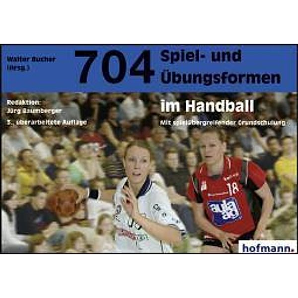 704 Spiel- und Übungsformen im Handball