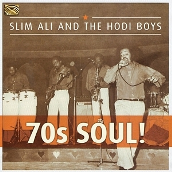 70s Soul!, Slim Ali & The Hodi Boys