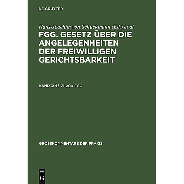 §§ 71-200 FGG / Grosskommentare der Praxis
