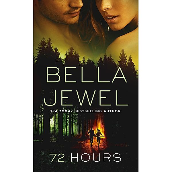 72 Hours, Bella Jewel