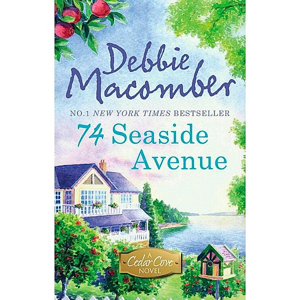 74 Seaside Avenue / A Cedar Cove Novel Bd.7, Debbie Macomber