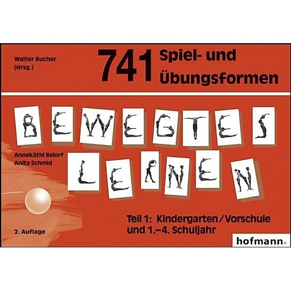 741 Spiel- und Übungsformen, Annekäthi Belorf, Anita Schmid