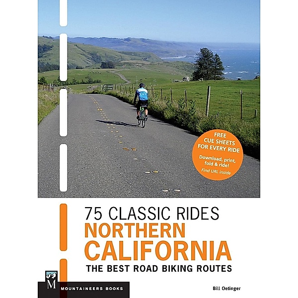 75 Classic Rides Northern California, Bill Oetinger