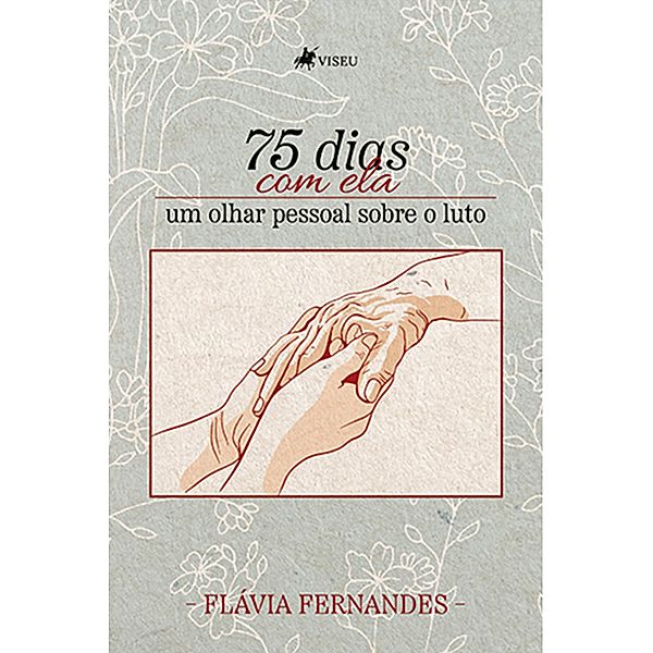 75 dias com ela, Flávia Fernandes
