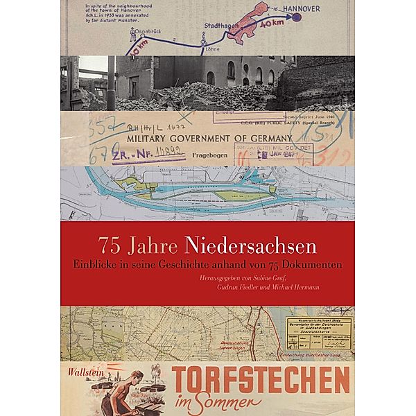 75 Jahre Niedersachsen / Veröffentlichungen des Niedersächsichen Landesarchivs Bd.4