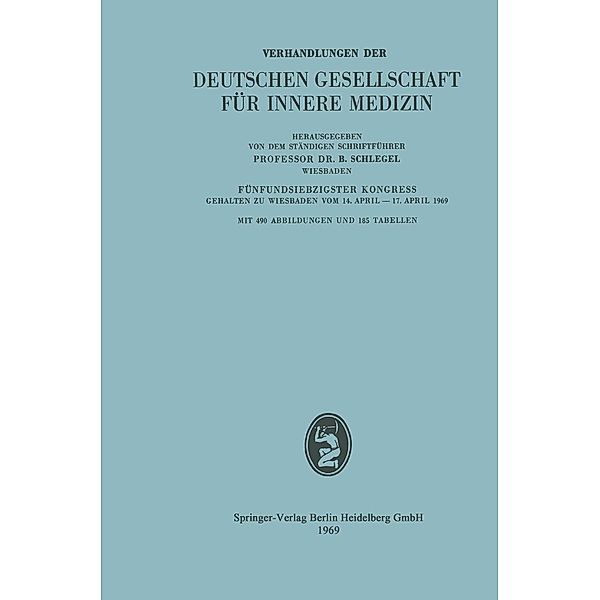 75. Kongress / Verhandlungen der Deutschen Gesellschaft für Innere Medizin Bd.75, B. Schlegel