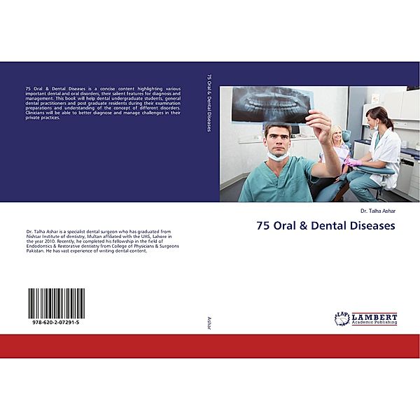 75 Oral & Dental Diseases, Talha Ashar