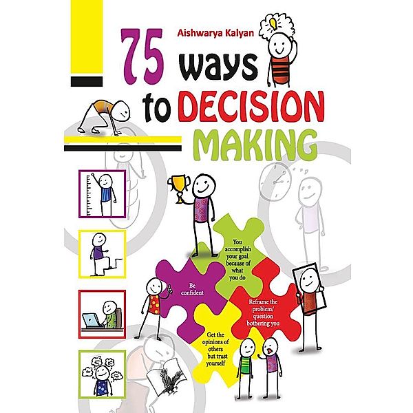 75 WAYS TO DECISION MAKING, Kalyan;Aishwarya