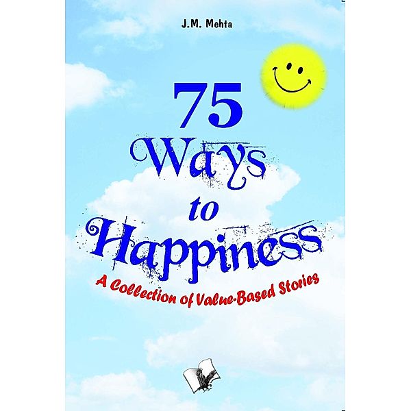 75 Ways To Happiness, V&S Publishers