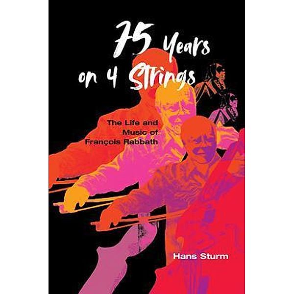 75 Years on 4 Strings, Hans Sturm
