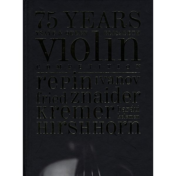 75 Years Ysaÿe & Queen Elisabeth Violin Competitio, Diverse Interpreten