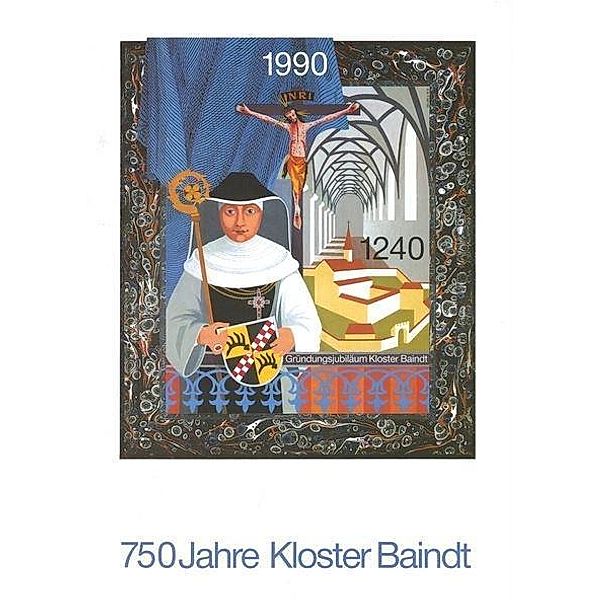 750 Jahre Kloster Baindt