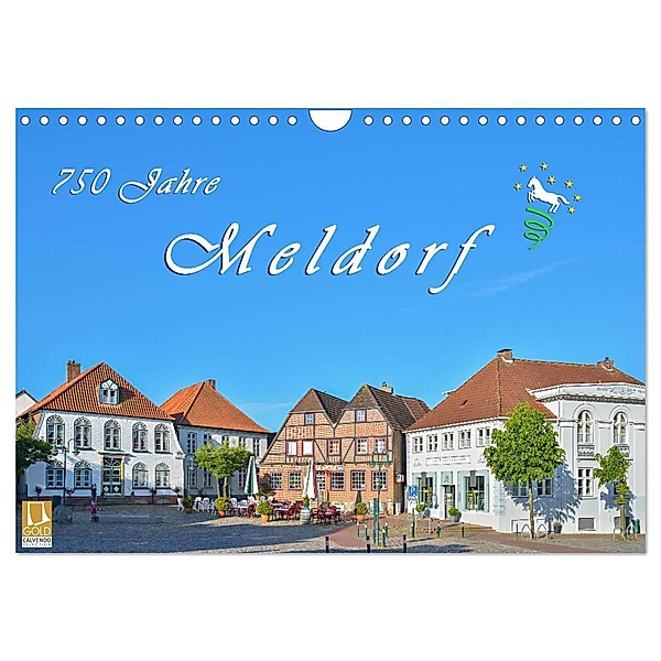 750 Jahre Meldorf (Wandkalender 2024 DIN A4 quer), CALVENDO Monatskalender, Rainer Plett