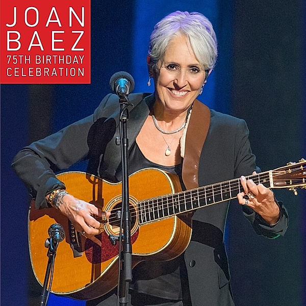 75th Birthday Celebration, Joan Baez
