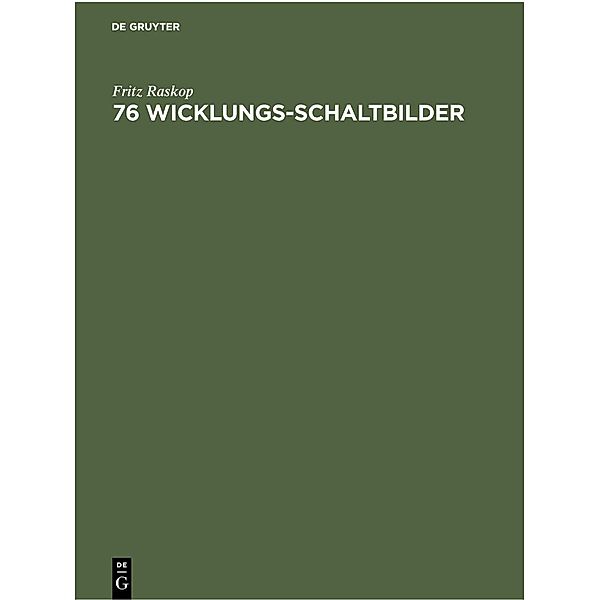 76 Wicklungs-Schaltbilder, Fritz Raskop