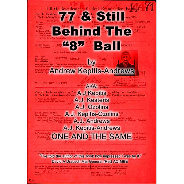 77 And Still Behind The 8-Ball, Andrew Kepitis-Andrews