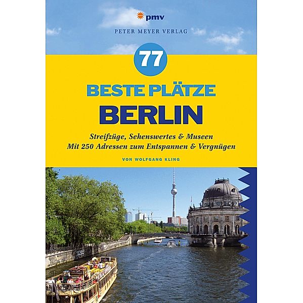 77 beste Plätze Berlin, Wolfgang Kling