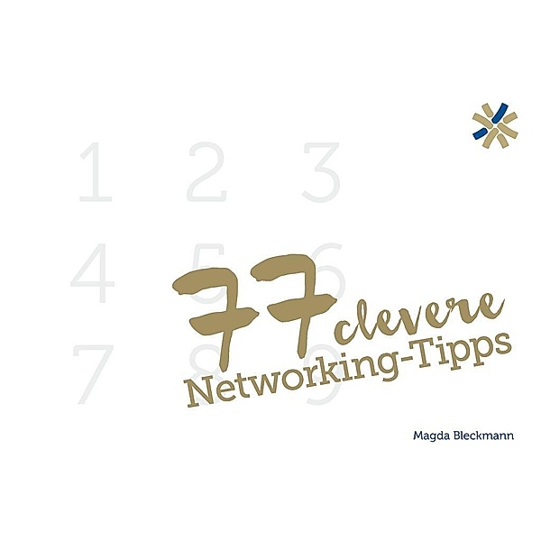 77 clevere Networking-Tipps, Magda Bleckmann