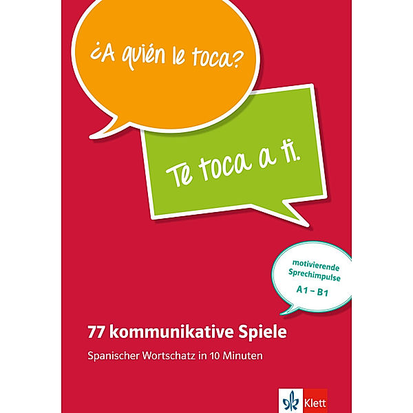 77 kommunikative Spiele: Spanischer Wortschatz in 10 Minuten, Maria Victoria Rojas Riether