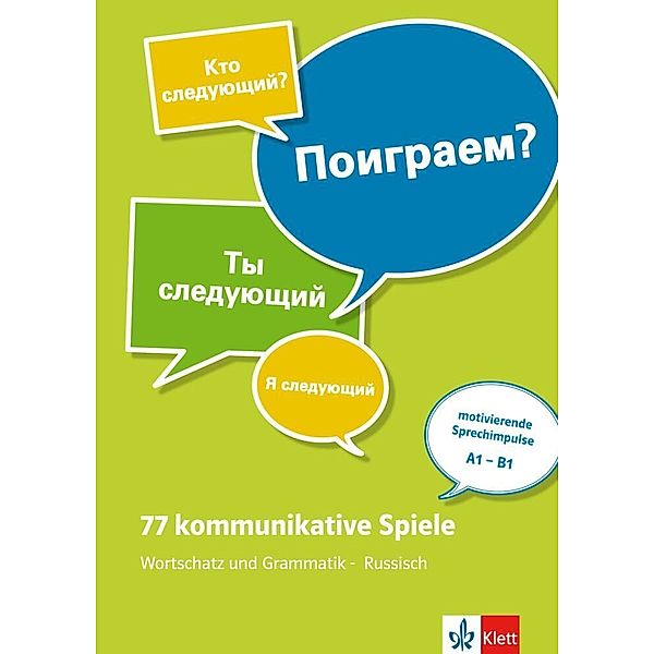 77 kommunikative Spiele: Wortschatz und Grammatik - Russisch