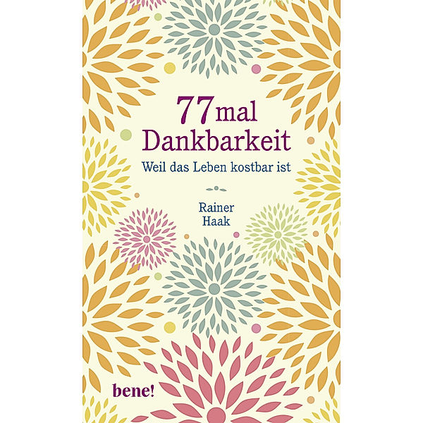 77 mal Dankbarkeit, Rainer Haak