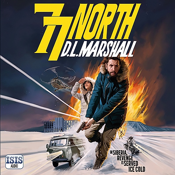 77 North, D.L. Marshall