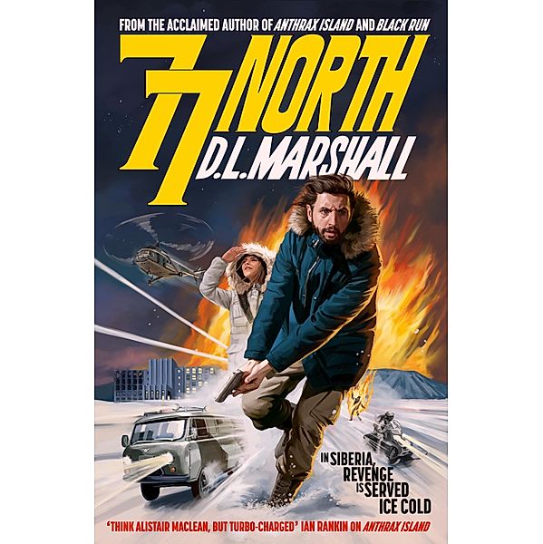 77 North / The John Tyler series Bd.3, D. L. Marshall