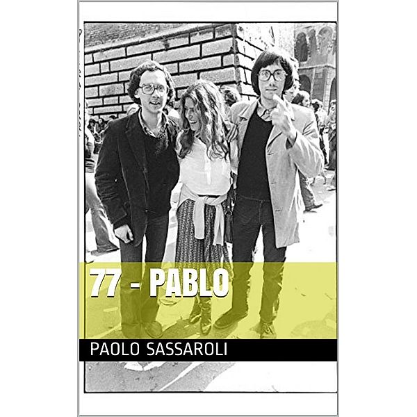 77 - Pablo, Paolo Sassaroli