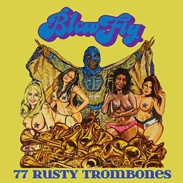 77 Rusty Trombones (Vinyl), Blowfly