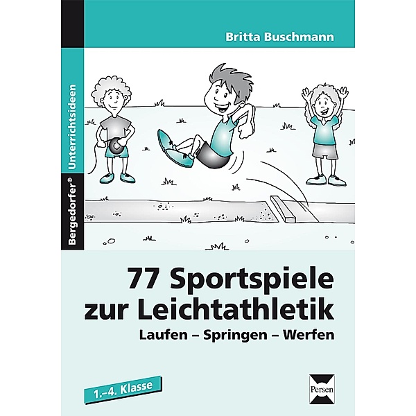 77 Sportspiele zur Leichtathletik, Britta Buschmann