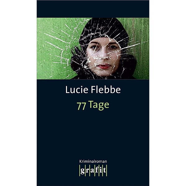 77 Tage / Lila Ziegler Bd.4, Lucie Flebbe