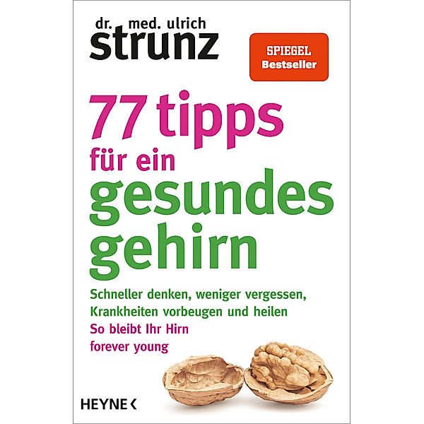 77 Tipps für ein gesundes Gehirn, Ulrich Strunz