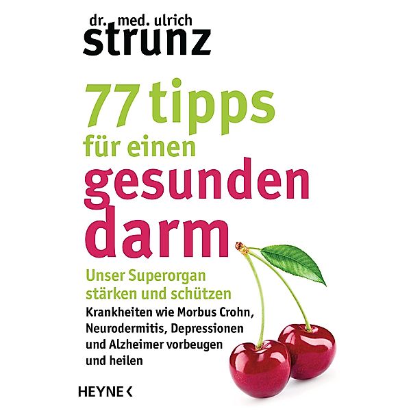 77 Tipps für einen gesunden Darm, Ulrich Strunz