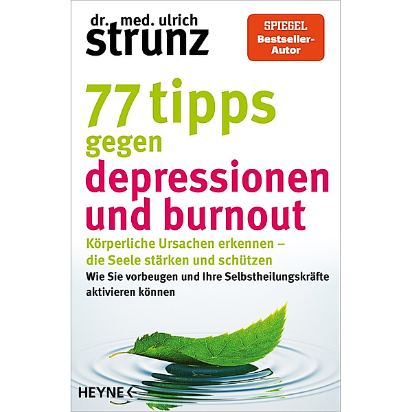 77 Tipps gegen Depressionen und Burnout, Ulrich Strunz